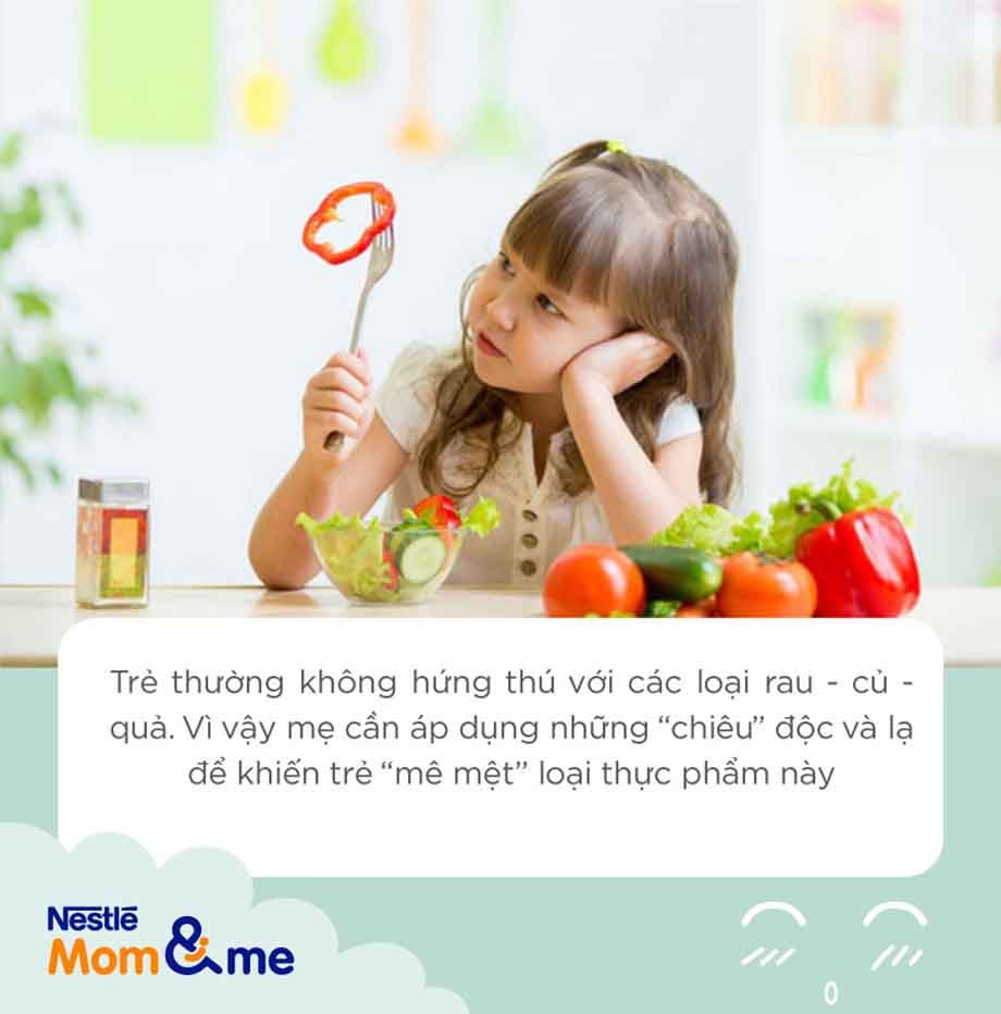 Trẻ thường không hứng thú với rau củ quả, mẹ cần áp dụng chiêu độc lạ để khiến trẻ mê mệt loại thực phẩm này