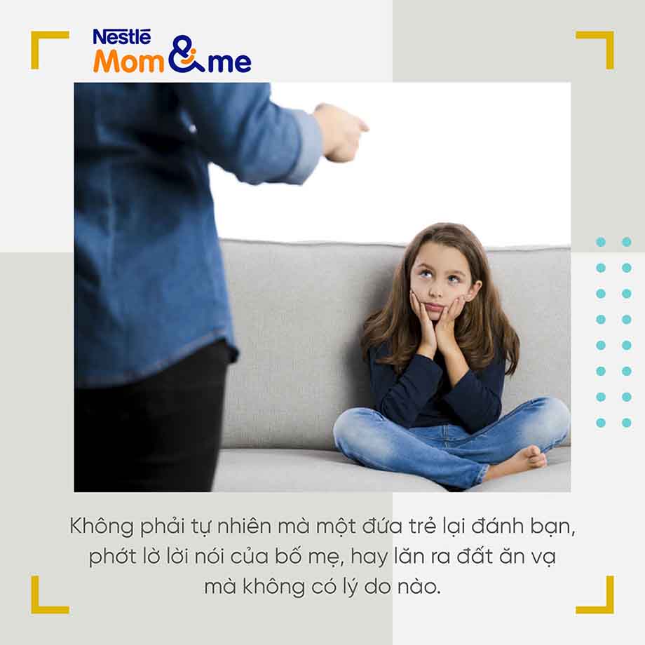 Không phải tự nhiên mà trẻ lại đánh bạn, phớt lờ lời nói của bố mẹ, hay lăn ra đất ăn vạ mà không có lý do nào