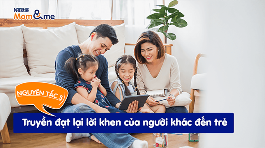 Truyền đạt lời khen của người khác cũng là cách dạy con biết yêu quý mọi người