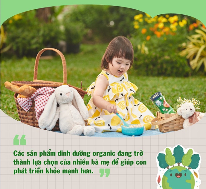Sử dụng thực phẩm organic dòng sản phẩm nguồn gốc tự nhiên để đảm bảo an toàn với hệ tiêu hoá non nớt của trẻ.