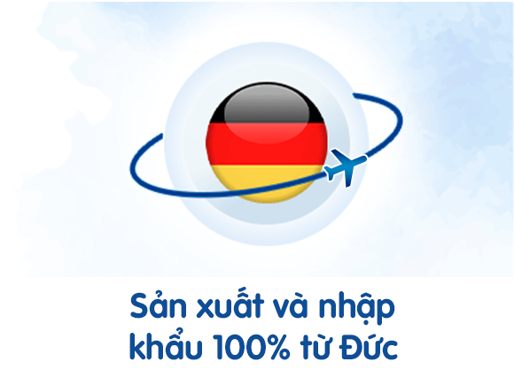 Sản xuất và nhập khẩu 100% từ Đức Sản xuất và nhập khẩu 100% từ Đức